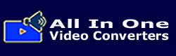 All In One Video Converters Software Downloads